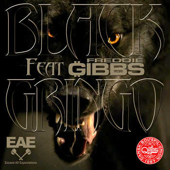 Qualmes feat. Freddie Gibbs - Black Gringo