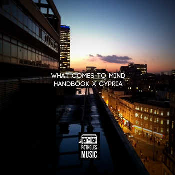 Handbook and Cypria - What Comes To Mind