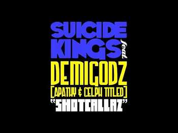 Suicide Kings feat. Demigodz, Apathy and Celph Titled - Shotcallaz video