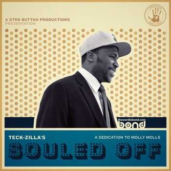 Teck-Zilla - Souled Off​:​A Dedication To Molly Molls