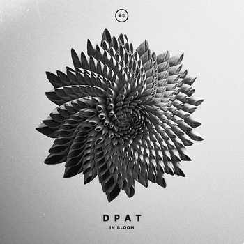 Dpat - In Bloom