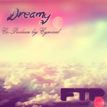 FTP - Dreamy