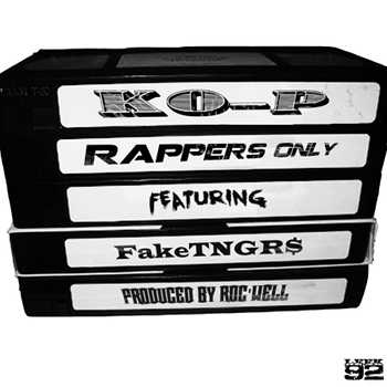 KO-P feat. FakeTNGR$ - Rappers Only video