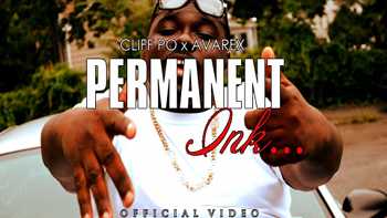 Cliff Po feat. Avarex - Permanent Ink video