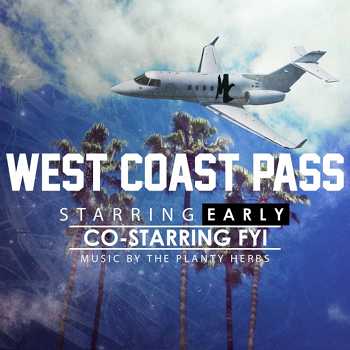 Early - West Coast Pass