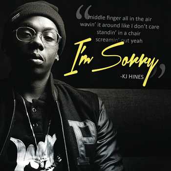 KJ Hines - I m Sorry