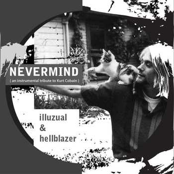 illuzual and hellblazer - Nevermind