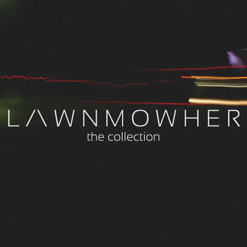 Lawnmowher - The Collection