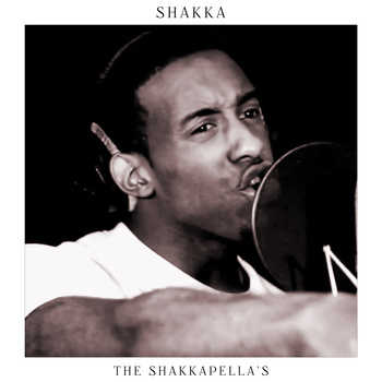 Shakka - The Shakkapellas