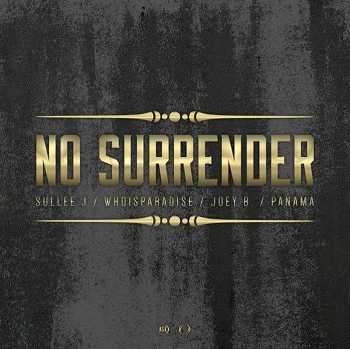 WhoIsParadise feat. Panama, Sullee J and Joey B  - No Surrender