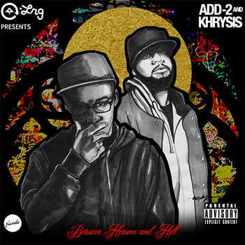Add-2 and Khrysis - Between Heaven and Hell