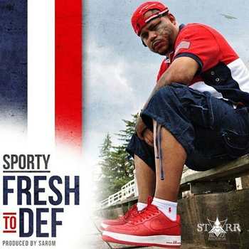 Bloodsport aka Sporty - Fresh To Def