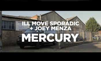 Ill Move Sporadic and Joey Menza - Mercury video