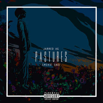 Jarred A.G. - Pastures