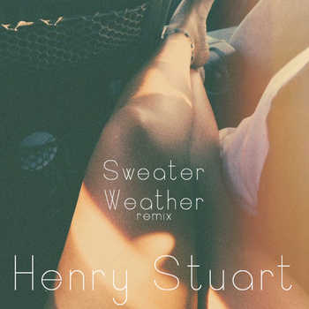 The Neighbourhood - Sweater Weather (Hollywood HS Remix by Henry Stuart)