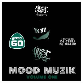 60 East - Mood Muzik Mixtape