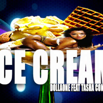 DollaOne feat. Tasha Catour - Ice Cream
