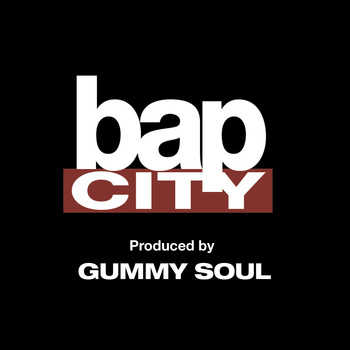 Gummy Soul - Bap City (Video Remixes)