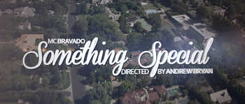 MC Bravado - Something Special