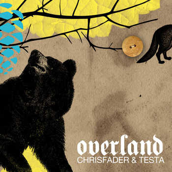 Chrisfader and Testa - Overland