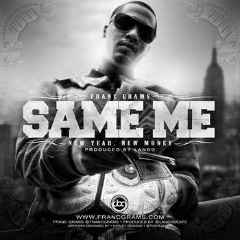 Franc Grams - Same Me, New Year, New Money