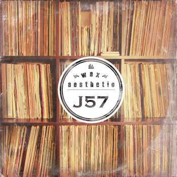 J57 - Wax Aesthetic EP