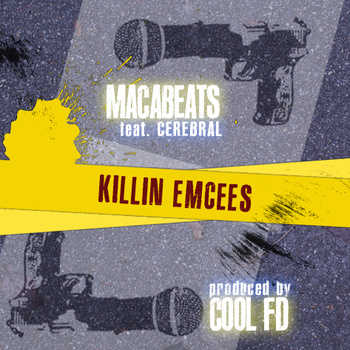 Macabeats feat. Cerebral - Killin Emcees