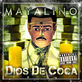 Mayalino - Dios De Coca