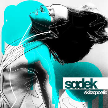 Sadek - Skitzopoetic