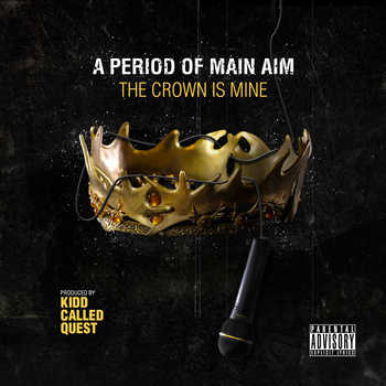 A Perdiod and Kidd Called Quest - The Crown Is Mine