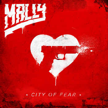 MaLLy - City Of Fear