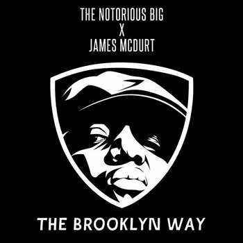 The Notorious B.I.G. x James McDurt - The Brooklyn Way