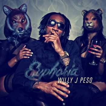 Willy J Peso - Euphoria