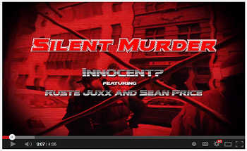 Innocent? feat. Ruste Juxx and Sean Price - Silent Murder video