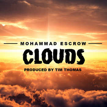 Mohammad Escrow - Clouds