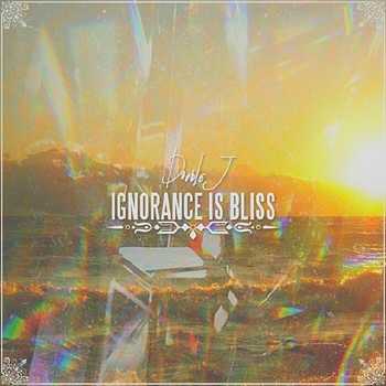 Double J - Ignorance Is Bliss