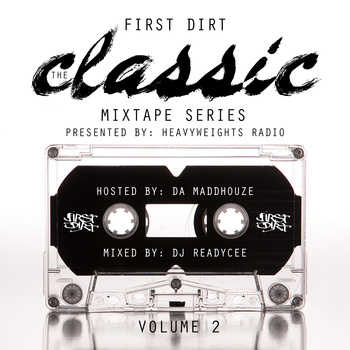 First Dirt - The Classic Mixtape Series (Vol. 2)