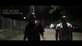 G dot and Born - World Gon End video