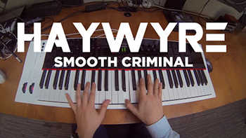 Haywyre - Smooth Criminal video