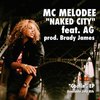 MC Melodee feat. AG - Naked City