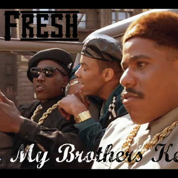Rob Fresh - My Brothers Keeper