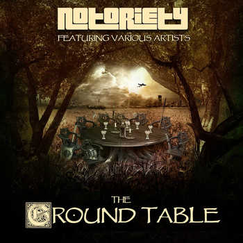 Notoriety - The Ground Table