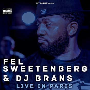 Fel Sweetenberg x DJ Brans - Live In Paris