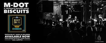 M-Dot feat. Virtuoso and Anthony Grant - Biscuits
