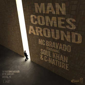 MC Bravado feat. Soul Khan and C-Nature - Infinite/Finite (Man Comes Around) video