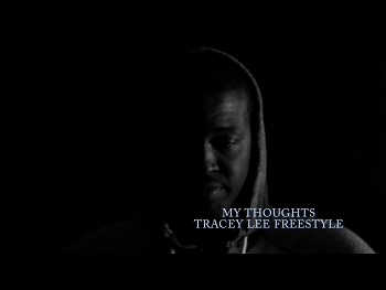 Tracey Lee - My Thoughts (Freestyle) video