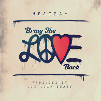 Westbay - Bring the Love Back
