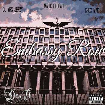 DJ YRS Jerzy feat. Malik Ferraud and Chox-Mak - Embassy Row