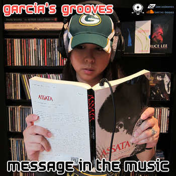Garcia s Grooves - Message In The Music