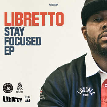 Libretto - Stay Focused EP